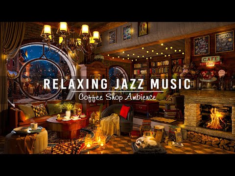 Soft Jazz Music in Cozy Coffee Shop Ambience to Studying, Unwind ☕ Relaxing Jazz Instrumental Music